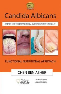 portada Candida Albicans: Step by Step to Defeat Candida Overgrowth Nutritionally (in English)
