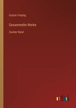 portada Gesammelte Werke: Zweiter Band (en Alemán)