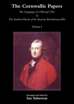 portada cornwallis papersthe campaigns of 1780 and 1781 in the southern theatre of the american revolutionary war vol 1 (en Inglés)