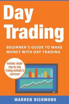 portada Day Trading: Beginner's Guide to Make Money with Day Trading (en Inglés)