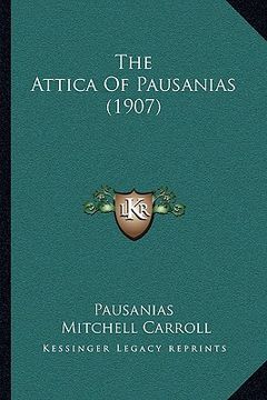 portada the attica of pausanias (1907) (in English)