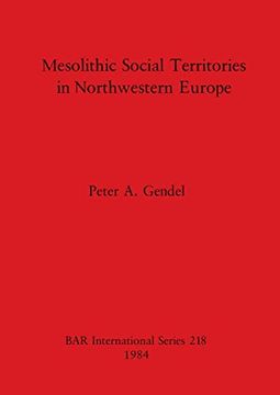 portada Mesolithic Social Territories in Northwestern Europe (218) (British Archaeological Reports International Series) (en Inglés)
