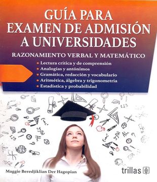 portada Guía Para Examen de Admisión a Universidades. Razonamiento Verbal y Matemático / 5 ed.