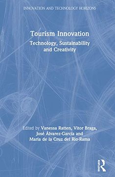 portada Tourism Innovation: Technology, Sustainability and Creativity (Innovation and Technology Horizons) (in English)