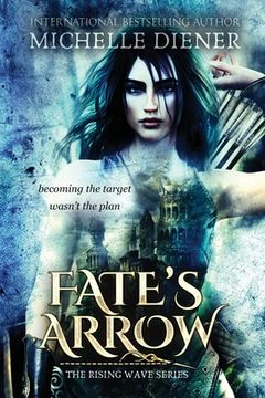 portada Fate's Arrow (en Inglés)