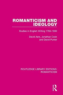 portada Romanticism and Ideology: Studies in English Writing 1765-1830 (Routledge Library Editions: Romanticism)