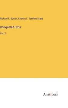 portada Unexplored Syria: Vol. 2