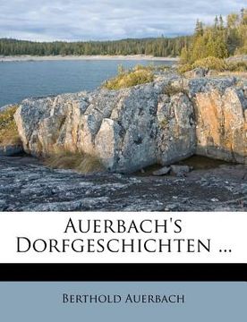 portada Auerbach's Dorfgeschichten ... (en Alemán)