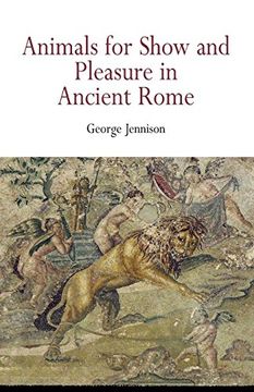 portada Animals for Show and Pleasure in Ancient Rome (in English)