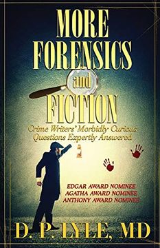 portada More Forensics and Fiction: Crime Writers' Morbidly Curious Questions Expertly Answered (en Inglés)