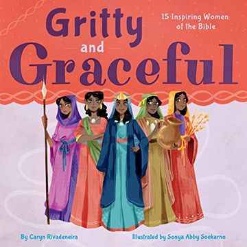 portada Gritty and Graceful: 15 Inspiring Women of the Bible (en Inglés)
