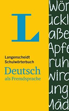 portada Langenscheidt Schulwörterbuch Deutsch ALS Fremdsprache - Für Schüler Und Spracheinsteiger(langenscheidt School Dictionary German as a Foreign Language