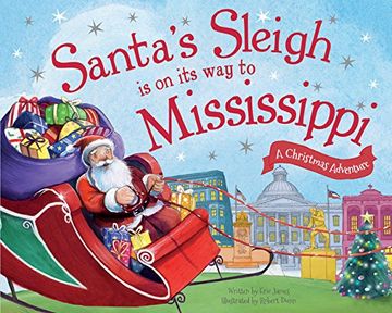 portada Santa's Sleigh Is on Its Way to Mississippi: A Christmas Adventure (en Inglés)