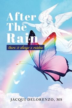 portada After The Rain: There is Always a Rainbow (in English)