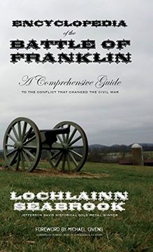 portada Encyclopedia of the Battle of Franklin: A Comprehensive Guide to the Conflict that Changed the Civil War