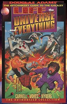 portada Life, the Universe, and Everything, the Authorized Collection: Douglas Adams the Hitchhiker'S Guide to the Galaxy (3) (en Inglés)