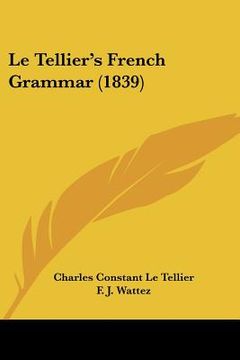 portada le tellier's french grammar (1839)