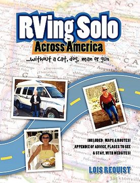 portada rving solo across america . . . without a cat, dog, man, or gun (en Inglés)