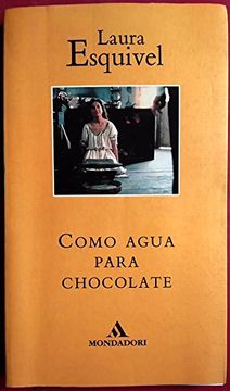 portada Como Agua Para Chocolate (in Spanish)