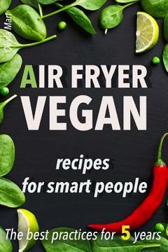 portada Air fryer Vegan: recipes for smart people (en Inglés)