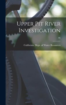 portada Upper Pit River Investigation; 86