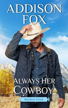 portada Always her Cowboy: Rustlers Creek (Rustlers Creek, 3) (en Inglés)