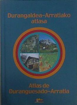 portada Atlas de Duranguesado-Arratia = Durangaldea-Arratiako Atlasa