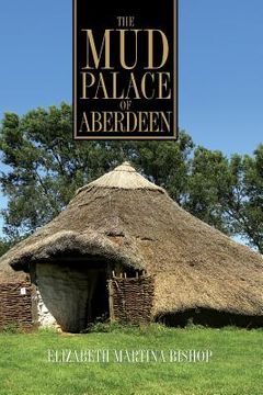 portada The Mud Palace of Aberdeen (en Inglés)