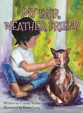 portada My Fair Weather Friend (en Inglés)