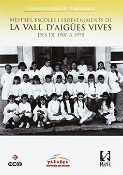 portada Mestres Escoles i Esdeveniments la Vall D'aigues Vives (en Valenciano)