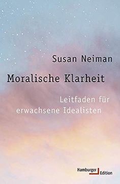 portada Moralische Klarheit: Leitfaden für Erwachsene Idealisten (en Alemán)