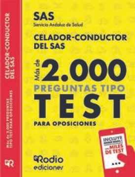 portada Celador Conductor del Sas. Más de 2. 000 Preguntas Tipo Test Para Oposiciones. Servicio Andaluz de Salud (in Spanish)