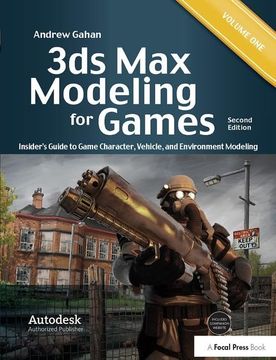 portada 3ds Max Modeling for Games: Insider's Guide to Game Character, Vehicle, and Environment Modeling: Volume I (en Inglés)