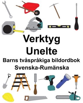 portada Svenska-Rumänska Verktyg/Unelte Barns tvåspråkiga bildordbok (en Sueco)