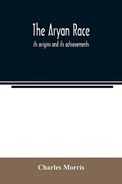 portada The Aryan Race; Its Origins and its Achievements (en Inglés)