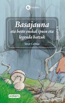portada Basajauna eta Beste Euskal Ipuin eta Legenda Bateuk (en Euskera)