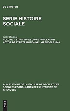portada Structures D'une Population Active de Type Traditionnel, Grenoble 1848 (Publications de la Facult de Droit et des Sciences Economiq) (en Francés)