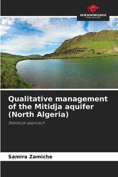 portada Qualitative management of the Mitidja aquifer (North Algeria) (en Inglés)