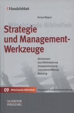 portada Strategie und Management-Werkzeuge. Handelsblatt Mittelstands-Bibliothek; Bd. 9 (en Alemán)