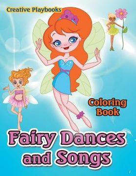 portada Fairy Dances and Songs Coloring Book (en Inglés)