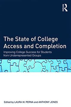 portada The State of College Access and Completion: Improving College Success for Students From Underrepresented Groups (en Inglés)
