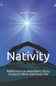 portada Nativity: Reflections on Matthew's Story of Jesus's Birth and Early Life (en Inglés)