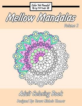 portada Mellow Mandalas Adult Coloring Book: Volume 2 (en Inglés)