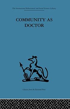 portada Community as Doctor: New Perspectives on a Therapeutic Community (en Inglés)
