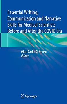 portada Essential Writing, Communication and Narrative Skills for Medical Scientists Before and After the Covid Era (en Inglés)