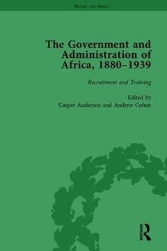 portada The Government and Administration of Africa, 1880-1939 Vol 1 (en Inglés)