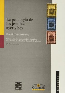 portada La Pedagogía de los Jesuitas, Ayer y hoy (Estudios) (in Spanish)