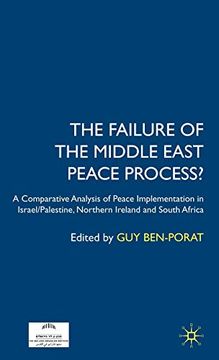 portada The Failure of the Middle East Peace Process? A Comparative Analysis of Peace Implementation in Israel (in English)