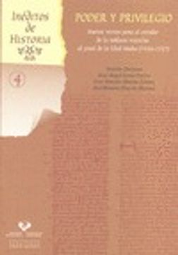 portada Poder y privilegio. Nuevos textos para el estudio de la nobleza vizcaína al final de la Edad Media (1416-1527) (Inéditos de Historia)