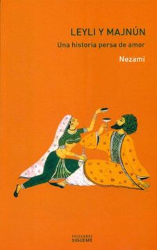 portada Leyli y Majnún: Una Historia Persa de Amor (el Peso de los Días)